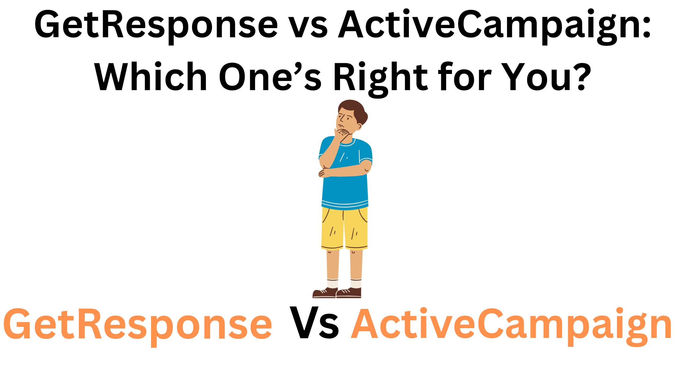 GetResponse vs ActiveCampaign: Which One’s Right for You?
