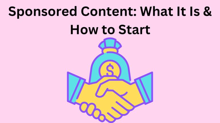 Sponsored Content: What It Is & How to Start