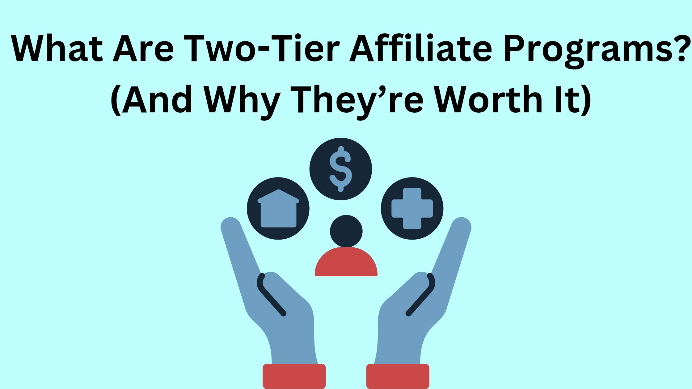 What Are Two-Tier Affiliate Programs? (And Why They’re Worth It)